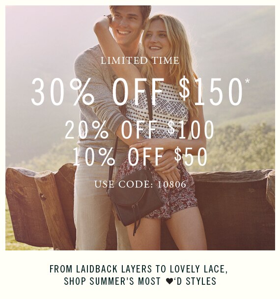 Limited Time - 30% Off $150*, 20% Off $100, 10% Off $50 - Use Code: 10806
