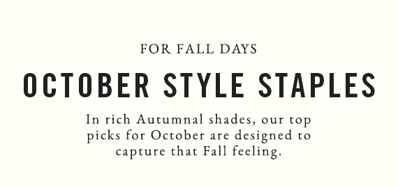 October Style Staples