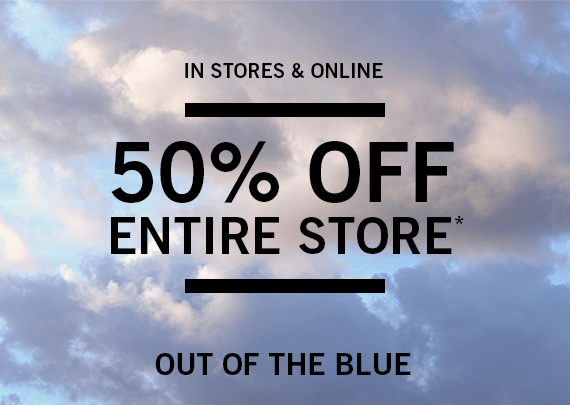 50% off Entire Store*