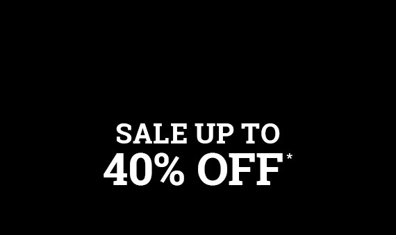 Sale up to 40% off*