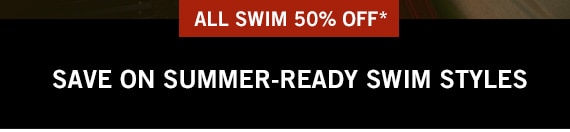50% Off All Swim*