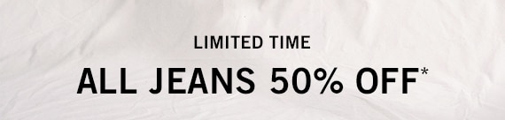 All Jeans 50% off*