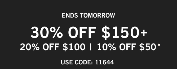 10% Off $50, 20% Off $100, 30% Off $150+*
Use Code: 11644