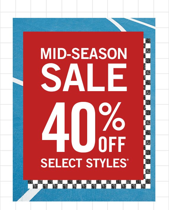 40% Off Select Styles*